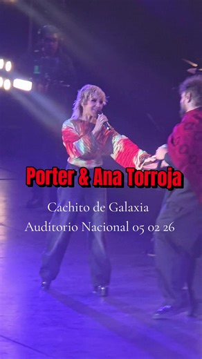 Cachito de Galaxia: Porter y Ana Torroja en Concierto