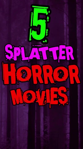 MUST SEE Splatter Horror Movies #horror #horrortok #fyp #top5 #movieclips #horrorshorts