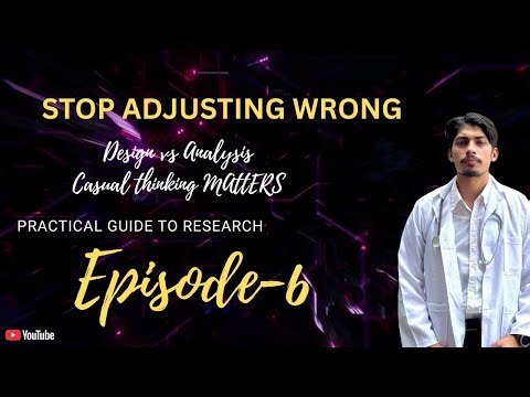Adjustment Explained — Design vs Analysis in Research | Practical Guide to Research Ep 6