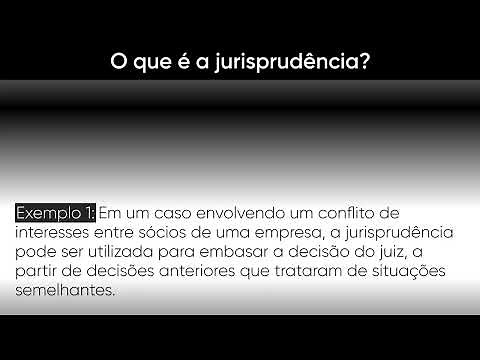 O que é a jurisprudência - Conceito, Fundamento e Exemplos