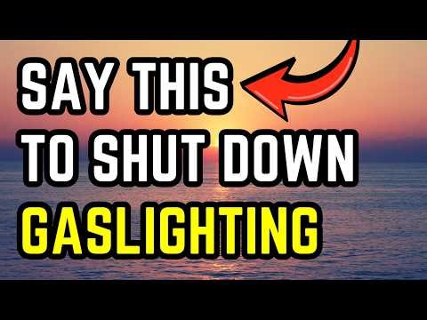 6 Phrases That Shut Down Gaslighting Immediately