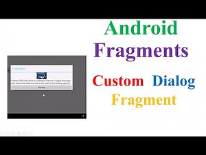 Android Fragments - Custom Dialog Fragment