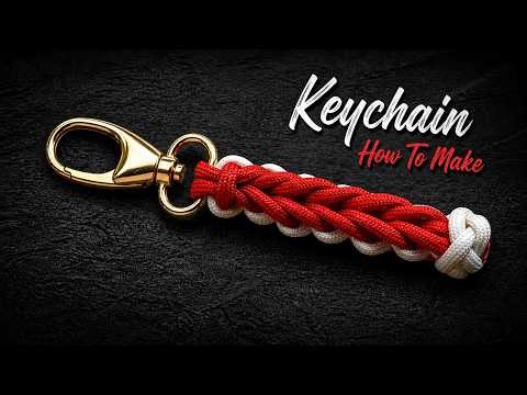 DIY Paracord Keychain Tutorial – How To Make Easy & Strong Keychain