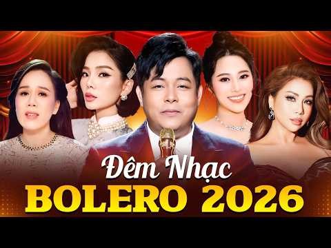 Đêm Nhạc Bolero 2026 Nhiều Ca Sĩ "Mộng Ước Đôi Ta" - Tuyệt Phẩm Nhạc Trữ Tình Song Ca Hay Nhất