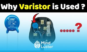 Mind Luster - Learn Why Varistor Is Used MOV Varistor and VDR Explained TheElectricalGuy