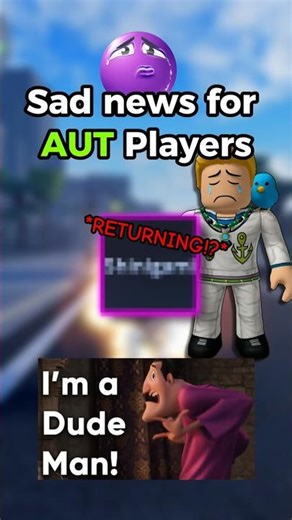 SAD News For AUT Players... #auniversaltime #roblox