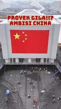 INSANE PROJECT!? CHINA’S AMBITION IN CONSTRUCTION