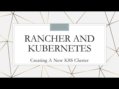Rancher and Kubernetes: Creating a new 3 node cluster
