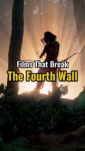 Films That Break the 4th Wall