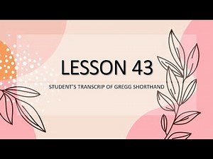 Shorthand Transcript Serie 90 | Lesson 43 | presentación digital