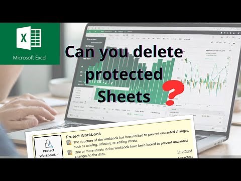 Stop: Anyone From Deleting Your Protected Sheets