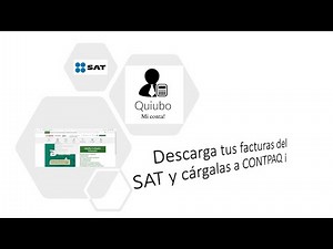 Como descargar facturas del SAT y cargarlas a CONTPAQ ¡ 2022 SAT
