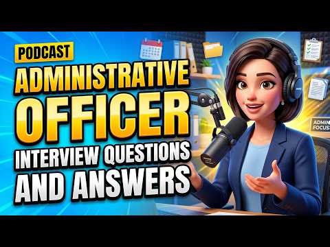 Administrative Officer Interview Questions and Answers