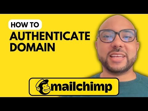 How to Authenticate a Domain in Mailchimp