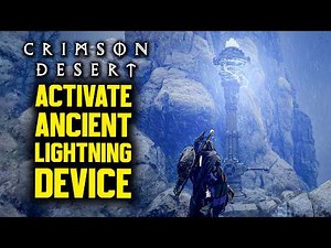 Crimson Desert - Activate the Broken Lightning Device (Ancient Barrier Quest Walkthrough)