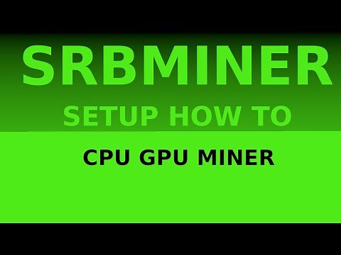 SRBMINER SETUP HOW TO