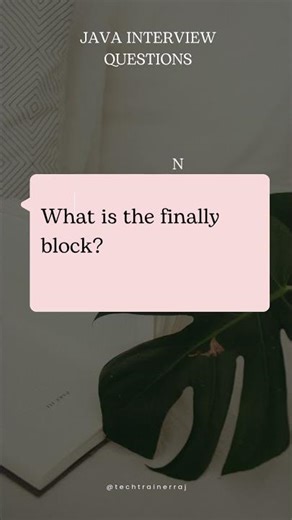 what is finally block? #javaautomation #javainterview #interviewtips #java #edushorts #coding