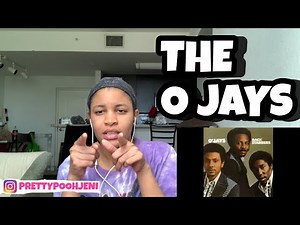 THE O JAYS BACKSTABBERS REACTION