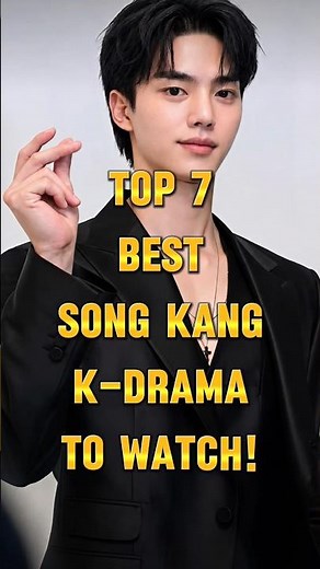 Top 7 Best Song Kang K-Dramas You Must Watch in 2026 | Netflix & More
