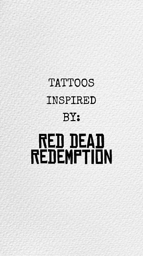 Red Dead Redemption 2 Inspired Tattoos
