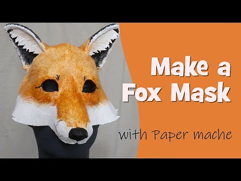 Fox Mask Pattern for Paper Mache [Make a Fox Mask]