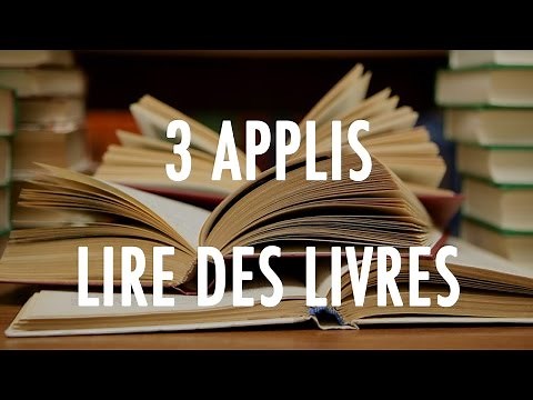 Le TOP 3 - Les applications pour lire des livres