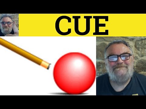 🔵 Cue Meaning - Cue Examples - Define C- 3 Letter Words You Didn't Know - ESL British Pronunciation