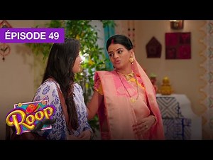 Roop (Mard Ka Naya Swaroop) - EP 49 - série doublée en français