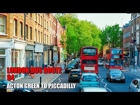 London Bus Ride - Route 94 Full Journey From Acton Green To Piccadilly