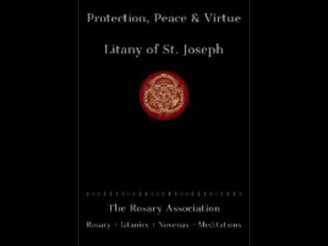 Litany of St. Joseph: Protection, Peace & Virtue