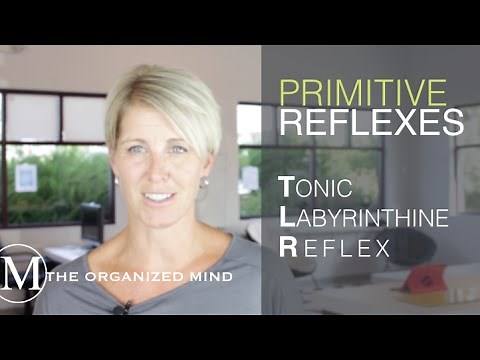 Primitive Reflexes- TLR