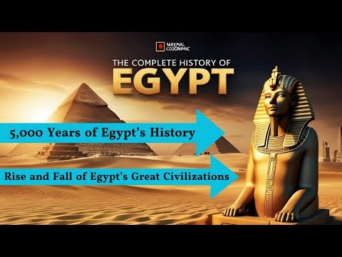 The Complete History of Egypt: From Pharaohs to the Modern Nation | Egypt Documentary