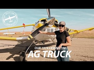 Our 1974 Cessna 188 Ag Truck