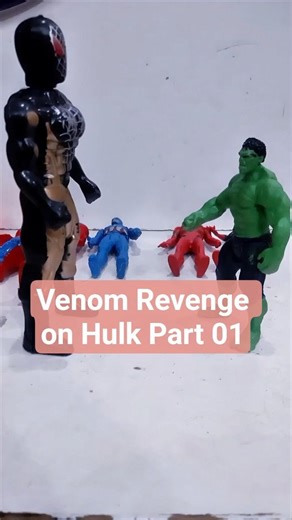 Venom Revenge on Hulk Part 01 Toy Fight | #venom #hulk #venom2 #hulksmash #hulkshorts #viral