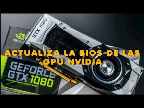 ¿Cómo actualizar la BIOS de una tarjeta de Video NVIDIA?😲🤓