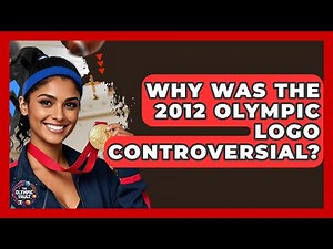 Why Was The 2012 Olympic Logo Controversial? - The Olympic Vault