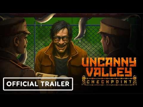 Uncanny Valley: Checkpoint - Official Announcement Trailer