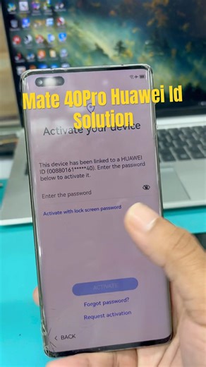 Huawei Mate 40 Pro Huawei Id Unlock Solution, NOH-AN00 NOH-NX9 NOH-AN50 All Supported