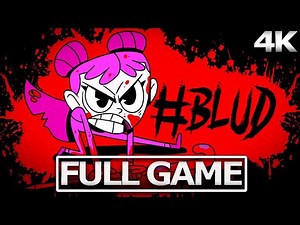 #BLUD Full Gameplay Walkthrough / No Commentary【FULL GAME】4K UHD