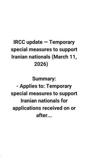IRCC update — Temporary special measures to support Iranian nationals (March 11, 2026) ℹ️