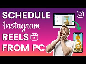 Schedule Instagram Reels from dekstop PC