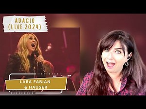 Lara Fabian & Hauser - Adagio (live) - Vocal Coach Reaction & Analysis