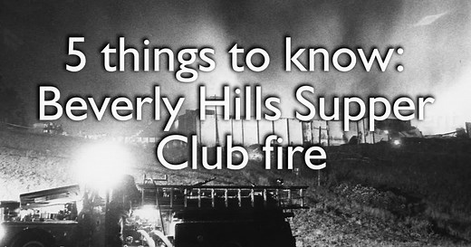 On this date: Notorious Beverly Hills Supper Club fire killed dozens from the Miami Valley in 1977