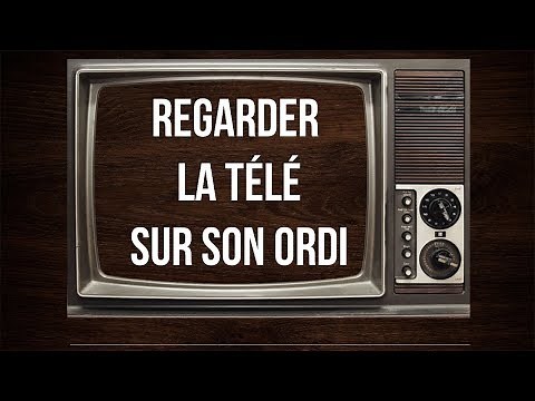 Regarder la télé sur son ordinateur ou son portable gratuitement