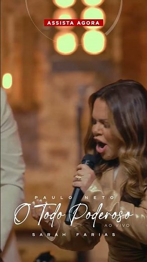 Assista ao clipe "O Todo Poderoso", lançamento de Paulo Neto com Sarah Farias, seja edificado!