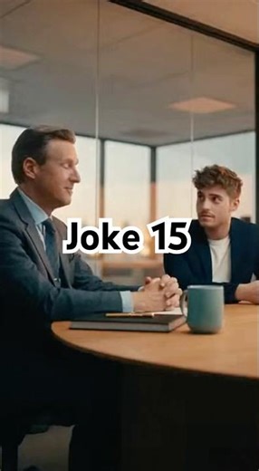 Joke 15 - I’m brutally honest