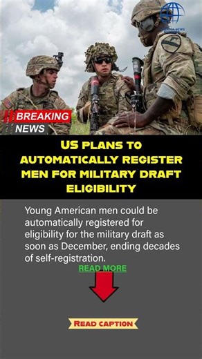 US plans to automatically register men for military draft eligibility #smartnews #walkawayjoe #gojoe