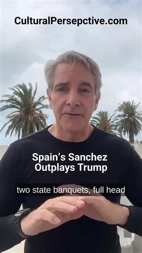Spain’s Sanchez Outplays Trump