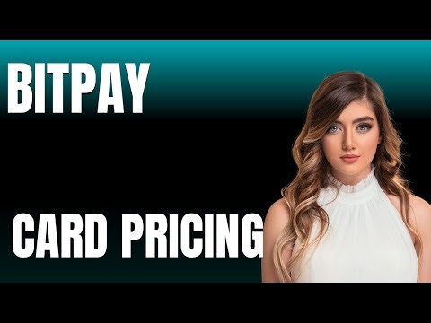 BitPay Card Pricing Explained What You Get for Your Money