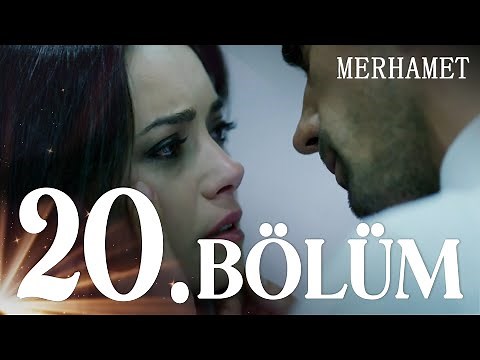 Merhamet 20. Bölüm - Full Bölüm